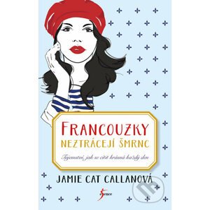 Francouzky neztrácejí šmrnc - Jamie Cat Callan