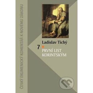 První list Korintským - Ladislav Tichý