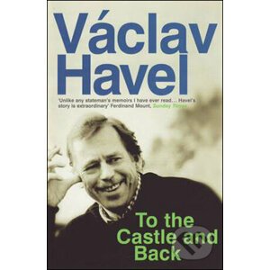 To the Castle and Back - Václav Havel