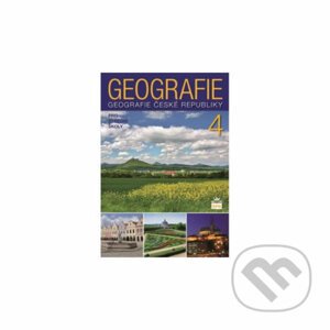 Geografie pro střední školy 4 - Česká republika - SPN - pedagogické nakladatelství