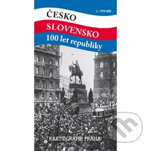 Česko Slovensko 100 let republiky 1:950 000 - Kartografie Praha