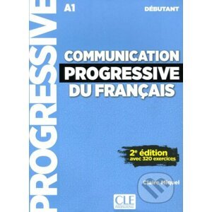 Communication progressive du français - Niveau débutant - Livre + CD - Claire Miquel