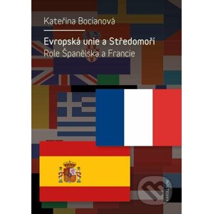 E-kniha Evropská unie a Středomoří - Kateřina Bocianová