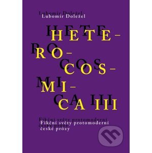 E-kniha Heterocosmica III - Lubomír Doležel