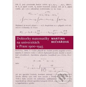 E-kniha Doktorky matematiky na univerzitách v Praze 1900–1945 - Martina Bečvářová