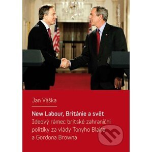 E-kniha New Labour, Británie a svět - Jan Váška
