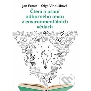 E-kniha Čtení a psaní odborného textu v environmentálních vědách - Jan Frouz, Olga Vindušková