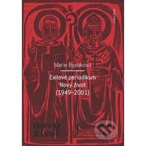 E-kniha Exilové periodikum Nový život (1949–2001) - Marie Benáková