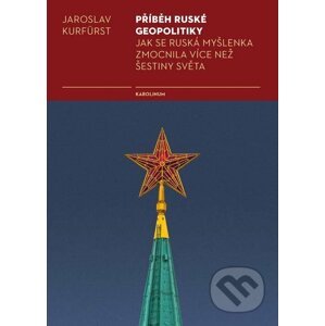 E-kniha Příběh ruské geopolitiky - Jaroslav Kurfürst