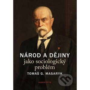 E-kniha Národ a dějiny jako sociologický problém - Tomáš G. Masaryk