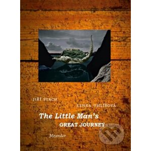 The Little Man´s Great Journey - Lenka Uhlířová
