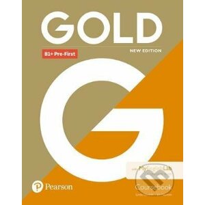 Gold B1+ Pre-First New Edition - Coursebook - Lynda Edwards, Jon Naunton