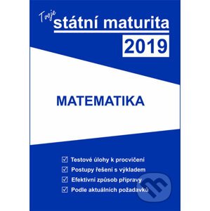 Tvoje státní maturita 2019 - Matematika - Gaudetop