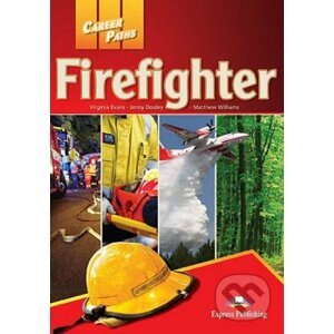 Career Paths - Firefighters - Student's Book - Jenny Dooley, Matthew Williams, Virginia Evans