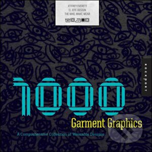 1,000 Garment Graphics - Jeffrey Everett
