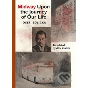 E-kniha Midway Upon the Journey of Our Life - Josef Jedlička