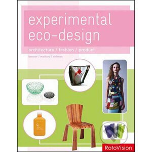 Experimental Eco-Design (Mini Edition) - Cara Brower, Rachel Mallory, Zachary Ohlman