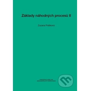 E-kniha Základy náhodných procesů II - Zuzana Prášková