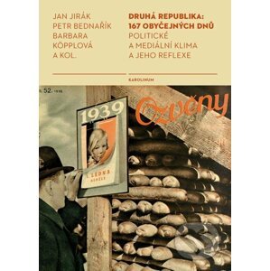 E-kniha Druhá republika: 167 obyčejných dní - Jan Jirák, Petr Bednařík, Barbara Köpplová a kolektiv