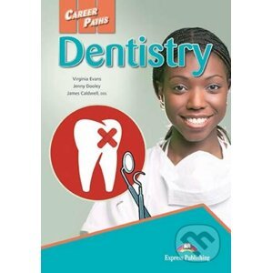 Career Paths: Dentistry - Student's Book - Jenny Dooley, James Caldwell, Virginia Evans