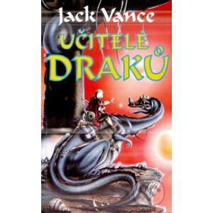 Učitelé draků - Jack Vance