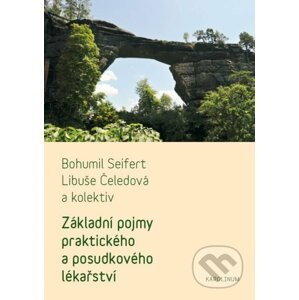 E-kniha Základní pojmy praktického a posudkového lékařství - Bohumil Seifert, Libuše Čeledová a kolektiv