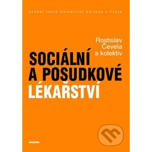 E-kniha Sociální a posudkové lékařství - Rostislav Čevela a kolektív