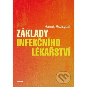 E-kniha Základy infekčního lékařství - Hanuš Rozsypal
