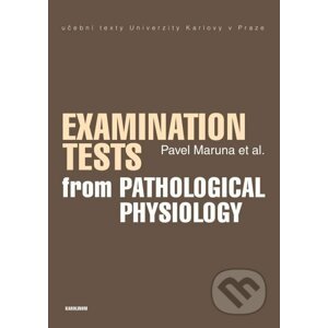 E-kniha Examination Tests from Pathological Physiology - Pavel Maruna a kolektív