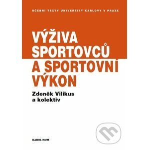 E-kniha Výživa sportovců a sportovní výkon - Zdeněk Vilikus