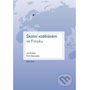 E-kniha Školní vzdělávání ve Finsku - Jan Průcha, Pertti Kansanen