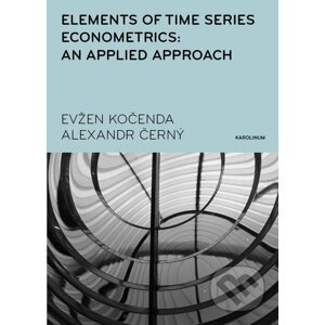 E-kniha Elements of Time Series Econometrics: an Applied Approach - Evžen Kočenda, Alexandr Černý