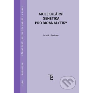 E-kniha Molekulární genetika pro bioanalytiky - Martin Beránek