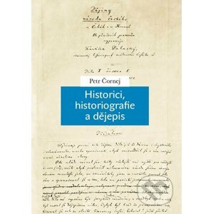 E-kniha Historici, historiografie a dějepis - Petr Čornej