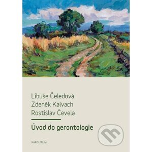 E-kniha Úvod do gerontologie - Libuše Čeledová, Zdeněk Kalvach