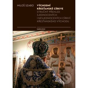 E-kniha Východní křesťanské církve - Miloš Szabo