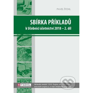 Sbírka příkladů k učebnici účetnictví II. díl 2018 - Pavel Štohl