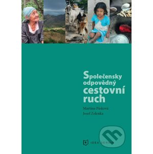 Společensky odpovědný cestovní ruch - Josef Zelenka, Martina Pásková