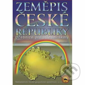 Zeměpis České republiky, učebnice pro SŠ - Milan Holeček