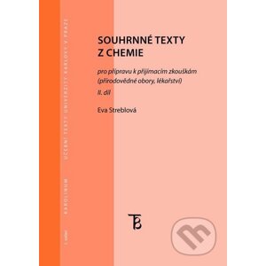 E-kniha Souhrnné texty z chemie pro přípravu k přijímacím zkouškám II. - Eva Streblová