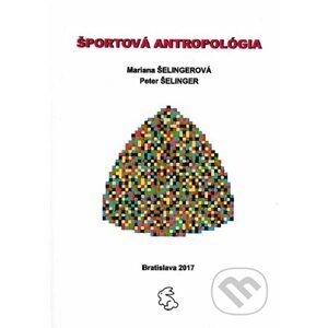 Športová antropológia - Mariana Šelingerová