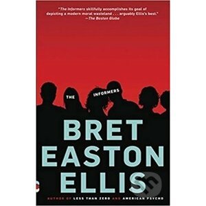 The Informers - Bret Easton Ellis