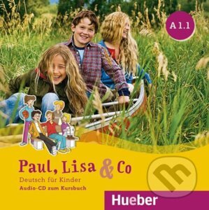 Paul, Lisa & Co A1.1 - Audio-CD - Monika Bovermann, Manuela Georgiakaki, Renate Zschärlich