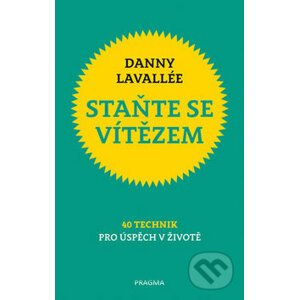Staňte se vítězem - Danny Lavallée