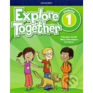 Explore Together 1 - Učebnica - Nina Lauder, Paul Shipton