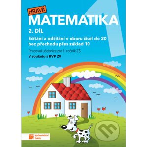 Hravá matematika 1 - pracovní učebnice - Taktik