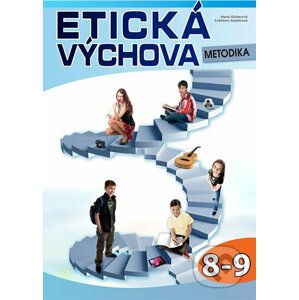 Etická výchova - Metodika 8.-9. ročník - Světlana Hajdinová, Hana Ginterová