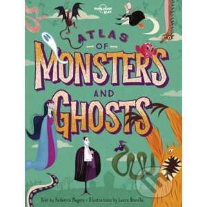 Atlas of Monsters and Ghosts - Federica Magrin, Laura Brenlla (ilustrácie)
