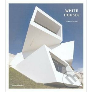 White Houses - Philip Jodidio