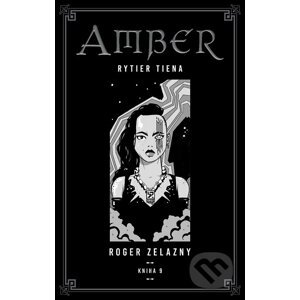 E-kniha Kroniky Amberu 9 - Roger Zelazny